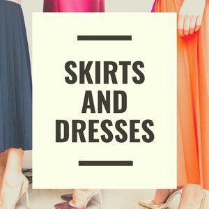 Skirts and Dresses